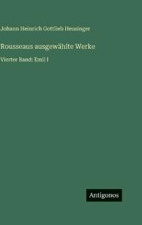 Rousseaus ausgewählte Werke