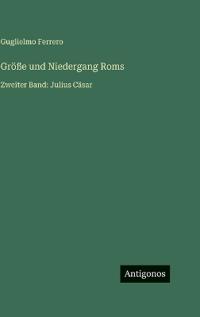 Größe und Niedergang Roms