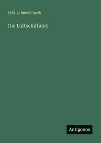 Die Luftschiffahrt