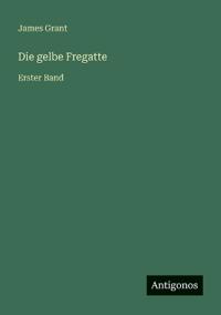 Die gelbe Fregatte