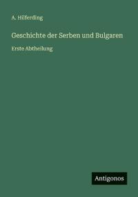Geschichte der Serben und Bulgaren