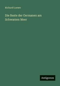 Die Reste der Germanen am Schwarzen Meer