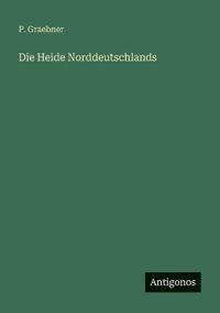 Die Heide Norddeutschlands