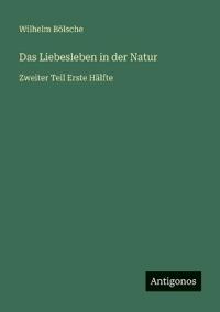 Das Liebesleben in der Natur