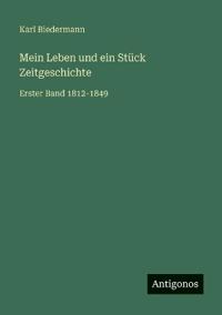 Mein Leben und ein Stück Zeitgeschichte