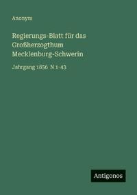 Bokomslag för "Regierungs-Blatt für das Großherzogthum Mecklenburg-Schwerin"
