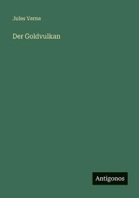 Der Goldvulkan