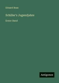 Schiller's Jugendjahre