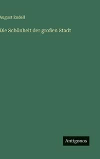 Die Schönheit der großen Stadt