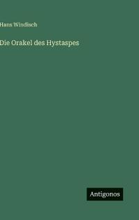 Die Orakel des Hystaspes