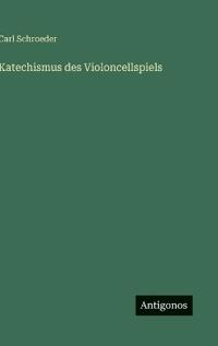 Katechismus des Violoncellspiels