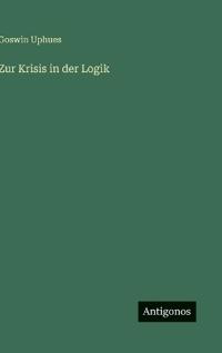 Zur Krisis in der Logik