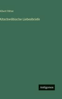 Altschwäbische Liebesbriefe
