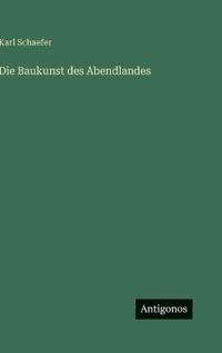 Die Baukunst des Abendlandes