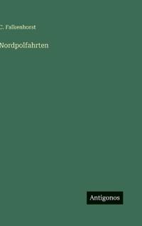 Nordpolfahrten