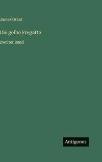 Die gelbe Fregatte