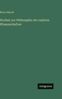 Bokomslag för "Studien zur Philosophie der exakten Wissenschaften"