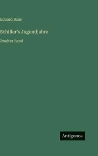 Schiller's Jugendjahre
