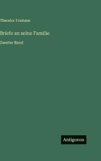 Briefe an seine Familie