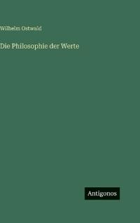Die Philosophie der Werte