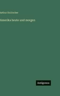 Amerika heute und morgen
