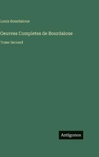 Oeuvres Completes de Bourdaloue
