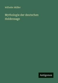 Mythologie der deutschen Heldensage