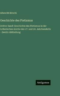 Geschichte des Pietismus