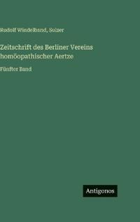 Bokomslag för "Zeitschrift des Berliner Vereins homöopathischer Aertze"