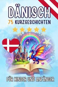 Zweisprachige Kurzgeschichten auf Dänisch und Deutsch