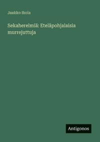 Sekaherelmiä