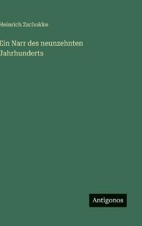 Ein Narr des neunzehnten Jahrhunderts