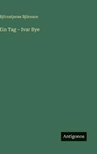 Ein Tag - Ivar Bye