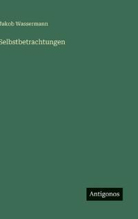 Selbstbetrachtungen
