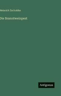 Die Branntweinpest