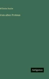 Vom alten Proteus