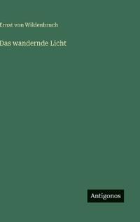 Das wandernde Licht