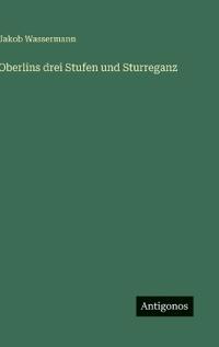 Oberlins drei Stufen und Sturreganz