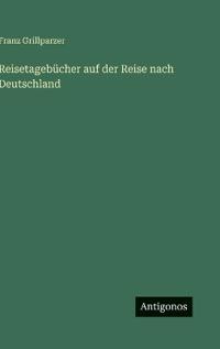 Reisetagebücher auf der Reise nach Deutschland