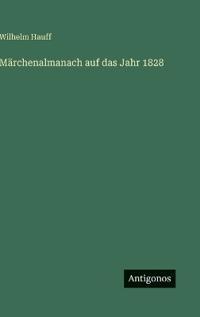 Märchenalmanach auf das Jahr 1828