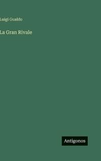 La Gran Rivale