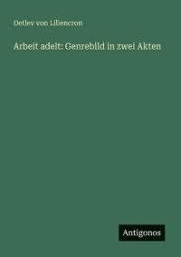 Arbeit adelt
