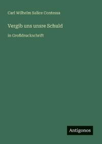 Vergib uns unsre Schuld