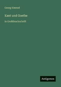 Kant und Goethe