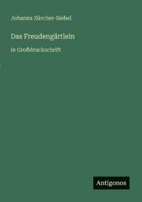 Das Freudengärtlein