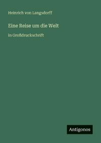 Eine Reise um die Welt