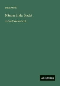 Männer in der Nacht