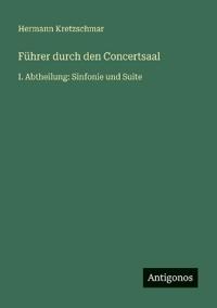 Führer durch den Concertsaal