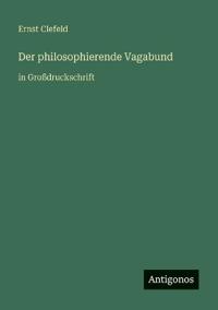 Der philosophierende Vagabund