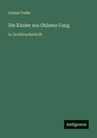 Die Kinder aus Ohlsens Gang